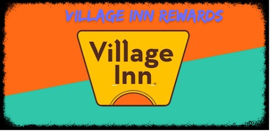 Village Inn Rewards